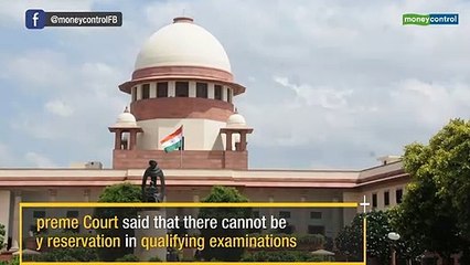 There cannot be any reservation in qualifying examinations, says SC