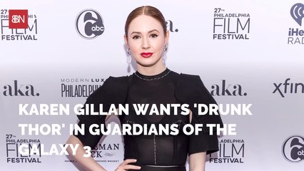 Karen Gillan Wants Overweight and Drunk Thor In Future Movies