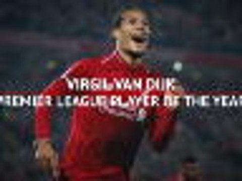 Virgil van Dijk - Premier League Player of the Year
