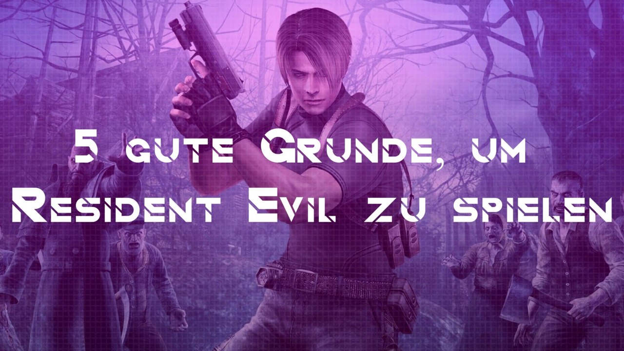 5 gute Gründe, um Resident Evil zu spielen