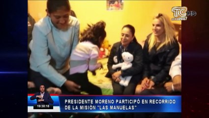 Presidente Moreno participó en recorrido de Misión "Las Manuelas"