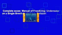 Complete acces  Manual of Freediving: Underwater on a Single Breath by Umberto Pelizzari