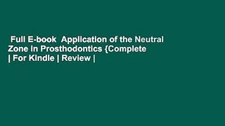 Full E-book  Application of the Neutral Zone in Prosthodontics {Complete  | For Kindle | Review |