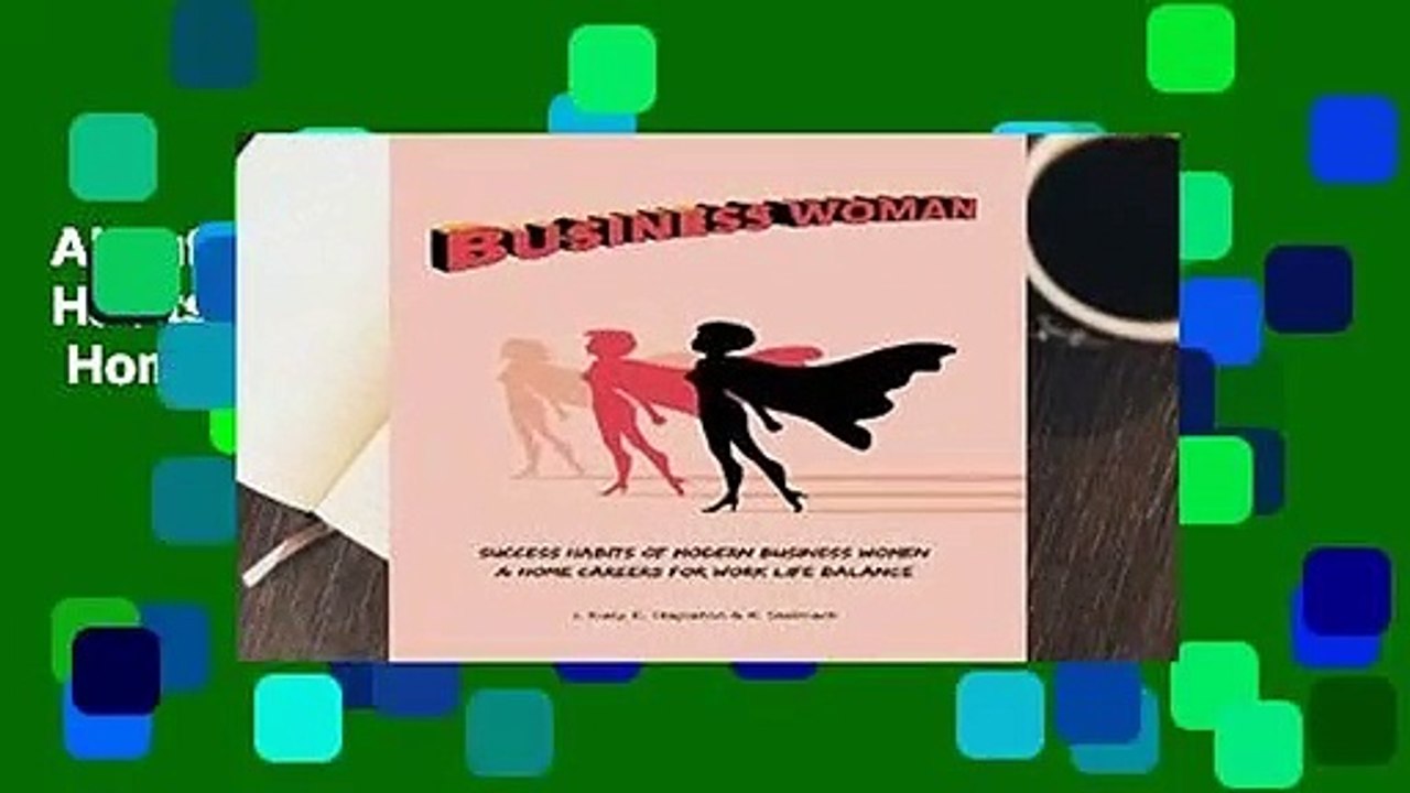About For Books  Business Woman: Success Habits of Modern Business Women   Home Careers for Work