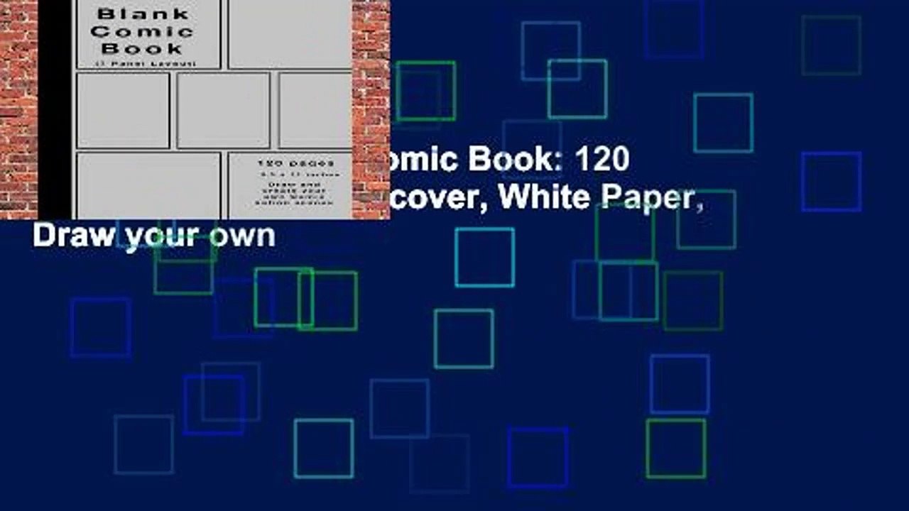Full version  Blank Comic Book: 120 pages, 7 panel, Silver cover, White Paper, Draw your own
