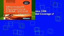 Full E-book  Microsoft Dynamics CRM 2016 Unleashed: With Expanded Coverage of Parature, ADX and