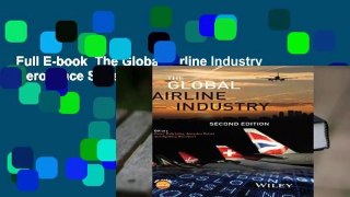 Full E-book  The Global Airline Industry (Aerospace Series)  For Kindle