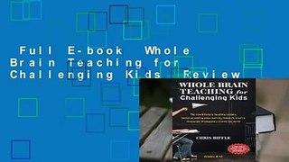 Full E-book  Whole Brain Teaching for Challenging Kids  Review