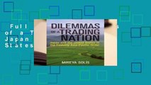 Full version  Dilemmas of a Trading Nation: Japan and the United States in the Evolving
