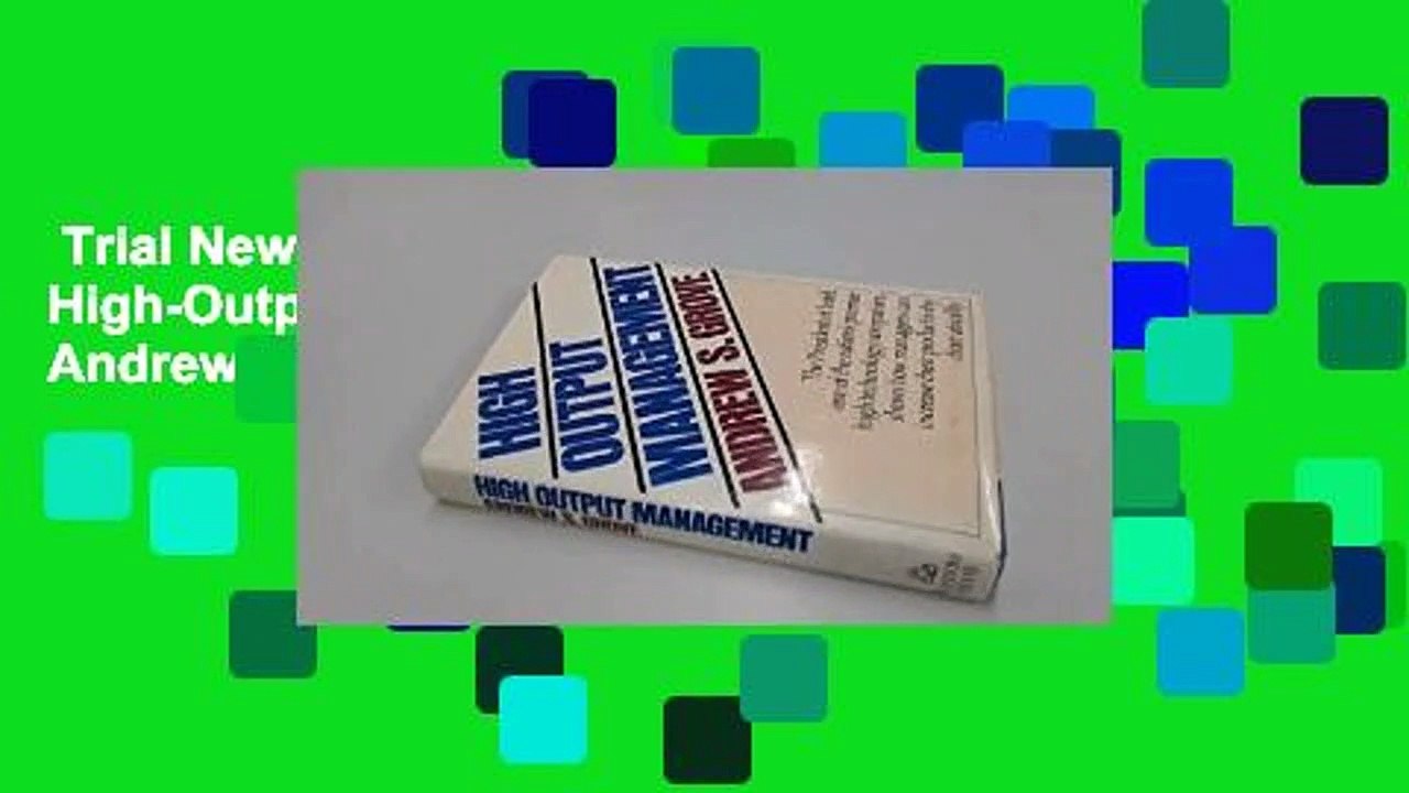 Trial New Releases  High-Output Management by Andrew S. Grove