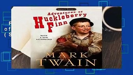 Full E-book  Adventures of Huckleberry Finn (Signet Classics) Complete