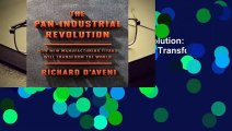 Full E-book The Pan-Industrial Revolution: How New Manufacturing Titans Will Transform the World