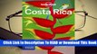 Lonely Planet Costa Rica  For Kindle