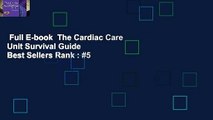 Full E-book  The Cardiac Care Unit Survival Guide  Best Sellers Rank : #5