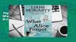 Popular to Favorit  What Alice Forgot by Liane Moriarty