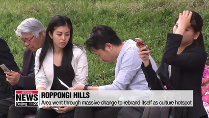 Tokyo's Roppongi Hills shows Tokyo's cultural redevelopment