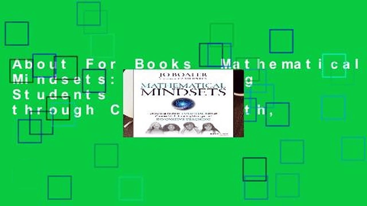 About For Books  Mathematical Mindsets: Unleashing Students  Potential through Creative Math,