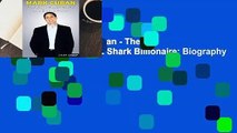 Full version  Mark Cuban - The Life & Success Stories of a Shark Billionaire: Biography  Review