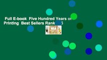 Full E-book  Five Hundred Years of Printing  Best Sellers Rank : #5
