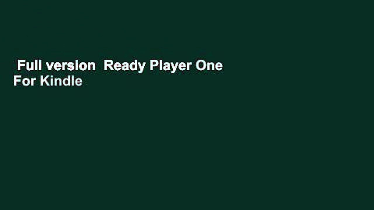 Full version  Ready Player One  For Kindle