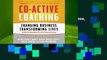 Co-Active Coaching: Changing Business, Transforming Lives  Review