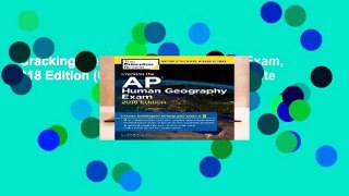 Cracking the AP Human Geography Exam, 2018 Edition (College Test Prep) Complete