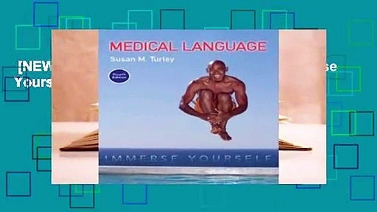 [NEW RELEASES]  Medical Language: Immerse Yourself by Susan M Turley