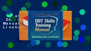 Trial New Releases  DBT Skills Training: Manual by Marsha M. Linehan