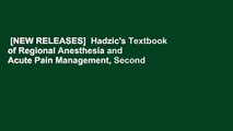 [NEW RELEASES]  Hadzic's Textbook of Regional Anesthesia and Acute Pain Management, Second