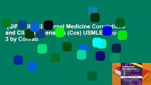 [GIFT IDEAS] Internal Medicine Correlations and Clinical Scenarios (Ccs) USMLE Step 3 by Conrad