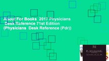 About For Books  2017 Physicians  Desk Reference 71st Edition (Physicians  Desk Reference (Pdr))