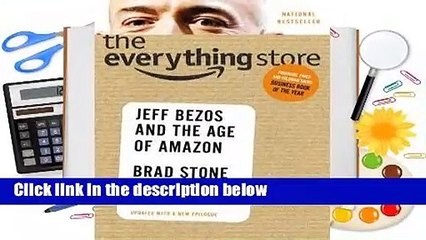 The Everything Store: Jeff Bezos and the Age of Amazon  Best Sellers Rank : #1