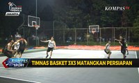 Timnas Basket 3X3 Matangkan Persiapan