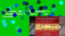 Full version  Operations Management in the Supply Chain: Decisions and Cases Complete