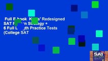 Full E-book  Kallis' Redesigned SAT Pattern Strategy   6 Full Length Practice Tests (College SAT