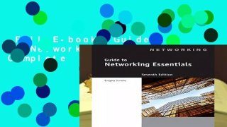 Full E-book  Guide to Networking Essentials Complete