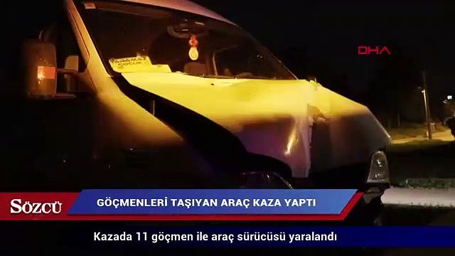 Göçmenleri taşıyan araç kaza yaptı: 12 yaralı