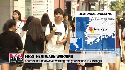 First heavewave warning of the year issued in Gwangju