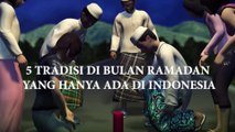 Hanya ada di Indonesia! 5 Tradisi di bulan Ramadan - TomoNews