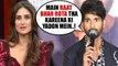 KABIR SINGH Actor Shahid Kapoor EMOTIONAL Reaction On Break Up With Kareena Kapoor