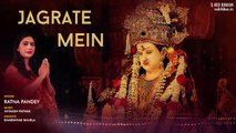 Navratri 2019 Special | Jagrate Mein | Ratna Pandey | Avinash Pathak | Maa Durga Devotional Song