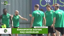 Bursaspor'da Göztepe maçı hazırlıkları