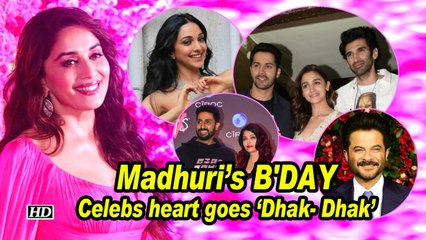 Madhuri turns 52, celebs heart goes ‘Dhak- Dhak'