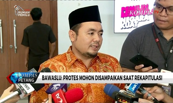 Tanggapi Aksi Protes Hasil Hitung KPU, Bawaslu: Protes Mohon Disampaikan Saat Rekapitulasi