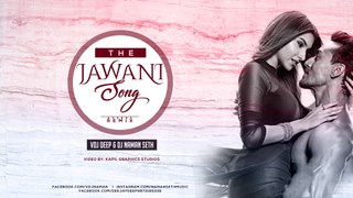The Jawani Song Remix | DJ Naman Seth x VDJ Deep | Student Of The Year 2