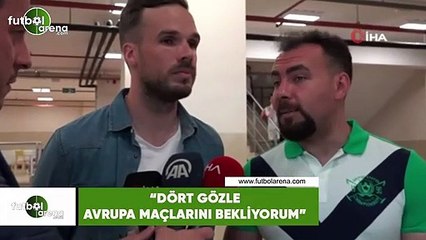 Novak: "Dört gözle Avrupa maçlaını bekliyorum"
