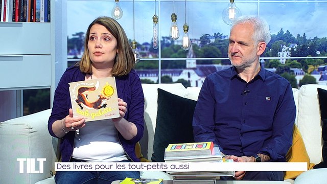 TILT - 15/05/2019 Partie 2 - Des livres pour les tout-petits aussi