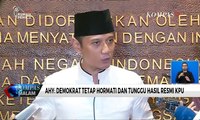 Agus Yudhoyono: Demokrat Tetap Hormati dan Tunggu Hasil Resmi KPU