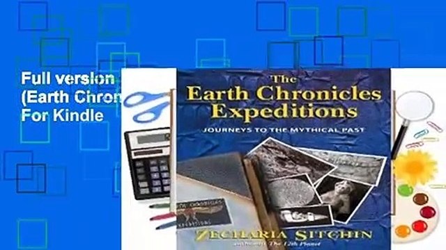 Full version The Earth Chronicles Expeditions (Earth Chronicles Expeditions, #1) For Kindle
