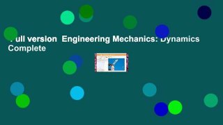 Full version  Engineering Mechanics: Dynamics Complete